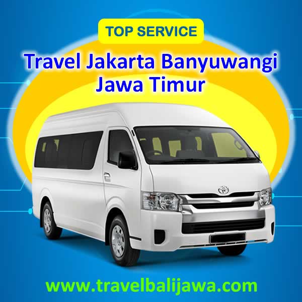 Travel Jakarta Banyuwangi