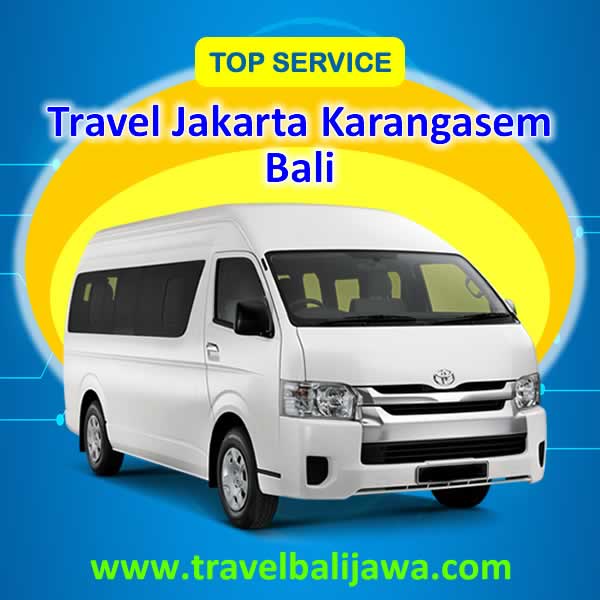 Travel Jakarta Karangasem, Bali - Travel Bali Jawa